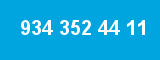 934 352 44 11
